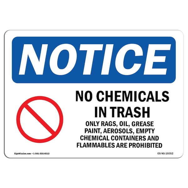 Safety Sign, OSHA Notice, 12" Height, NOTICE No Chemicals In Trash Sign With Symbol, Landscape